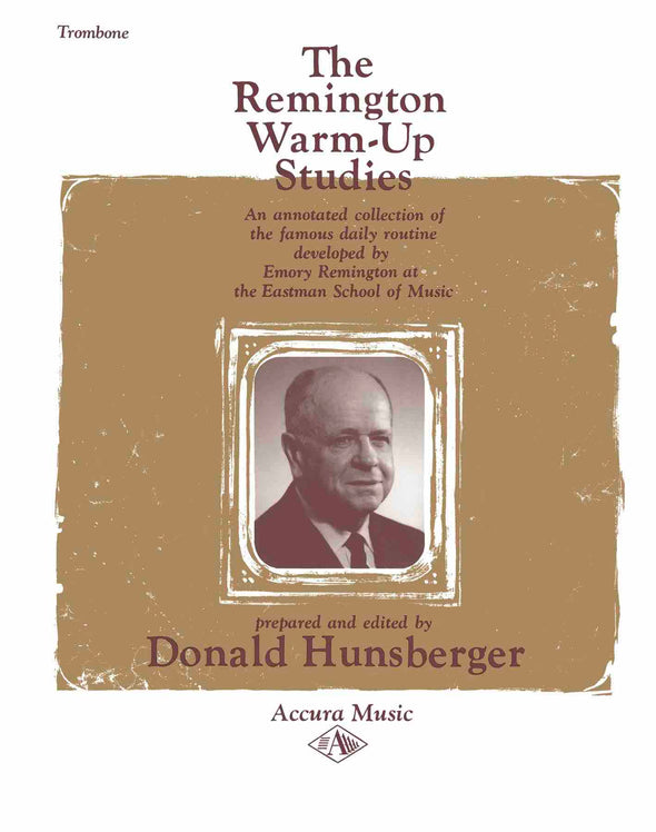 The Remington Warm-Up Studies by Donald Hunsberger  A collection of the famous daily routine developed by Emory B. Remington. Cover