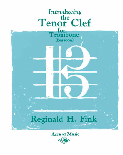 Cover for Introducing the Tenor Clef for Trombone or Bassoon by Reginald H. Fink. A musical way to learn to read the tenor clef.