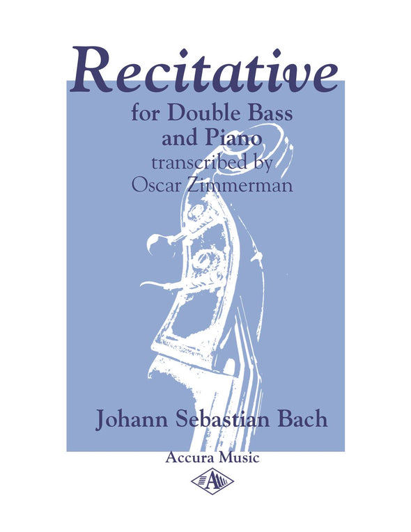Recitative from Organ Concerto No. 3, BWV 594 by J.S. Bach  Transcribed for Double Bass and Piano by Oscar Zimmerman cover