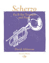 Scherzo for B flat Trumpet and Piano by David Ahlstrom.  A movement of a concerto for trumpet and orchestra. A standard repertoire solo. Cover