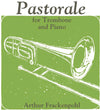 Cover for Pastorale for Trombone and Piano by Arthur Frackenpohl