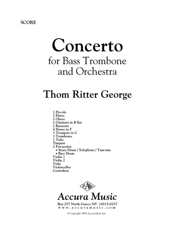 Score Page 1 Instrumentation Cover for Concerto for Bass Trombone and Orchestra Thom Ritter George  To Emory Remington and Robert S. Braun: A standard repertoire piece for bass trombone.