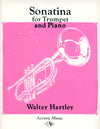 Sonatina for Trumpet and Piano by Walter Hartley  Dedicated to Charles Gleaves. Excellent High School or College Piece. Cover.