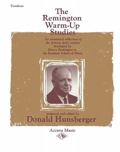 The Remington Warm-Up Studies by Donald Hunsberger  A collection of the famous daily routine developed by Emory B. Remington. Cover
