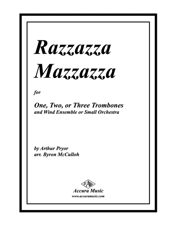 Razzazza Mazzazza for One, Two, or Three Trombones and Piano
